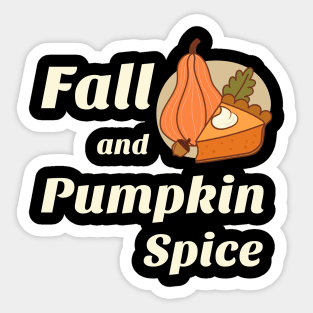 Fall & Pumkin Spice Design - featuring fun autumn images Sticker